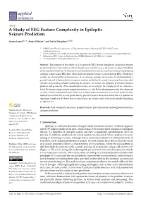A Study of EEG Feature Complexity in Epileptic Seizure Prediction