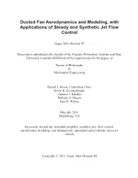 Ducted Fan Aerodynamics and Modeling, with Applications of Steady and Synthetic Jet Flow Control