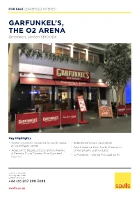Garfunkel's, the O2 Arena