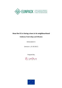 How the EU Is Facing Crises in Its Neighbourhood Evidence from Libya and Ukraine