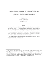 Competition and Opacity in the Financial System: an Equilibrium Analysis with Rollover Risk
