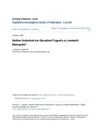 Neither Grobalized Nor Glocalized: Fuguet’S Or Lemebel’S Metropolis?
