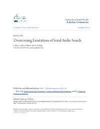 Overcoming Limitations of Serial Audio Search Isabela Cordeiro Ribeiro Moura Hidalgo University of South Florida, Isamoura@Yahoo.Com