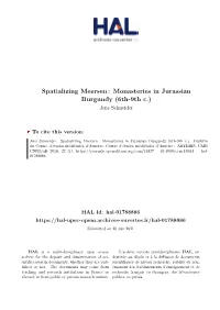 Spatializing Meersen : Monasteries in Jurassian Burgundy (6Th-9Th C.) Jens Schneider