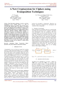 A New Cryptosystem for Ciphers Using Transposition Techniques