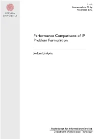 Performance Comparisons of IP Problem Formulation