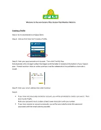 Welcome to the New Sesame Place Season Pass Member Website Creating a Profile Step 1: Go to Sesameplace.Com/Pass (Link) Step 2