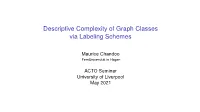 Descriptive Complexity of Graph Classes Via Labeling Schemes