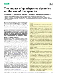 The Impact of Quasispecies Dynamics on the Use of Therapeutics