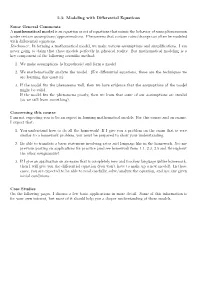 2.3: Modeling with Differential Equations Some General Comments: a Mathematical Model Is an Equation Or Set of Equations That Mi