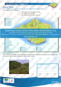 Chine Time! the Map Below Shows the ‘Chines’ That Are Found on the Isle of Wight