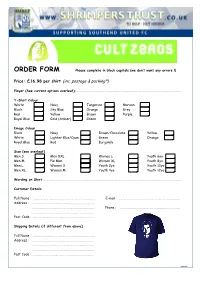 ORDER FORM Please Complete in Block Capitals (We Don’T Want Any Errors !)