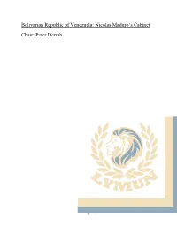 Bolivarian Republic of Venezuela: Nicolas Maduro’S Cabinet Chair: Peter Derrah