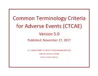 Common Terminology Criteria for Adverse Events (CTCAE) Version 5.0 Published: November 27, 2017