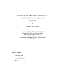 CSR INFORMATION DISCLOSURE VIA SOCIAL MEDIA: COGNITIVE, AFFECTIVE, and BEHAVIOR RESPONSES by Desiree M. Hazel, BSFCS a Thesis S