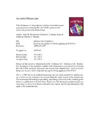 Evaluation of the Predictive Validity of the Behavioural Assessment for Re-Homing K9’S (B.A.R.K.) Protocol and Owner Satisfaction with Adopted Dogs