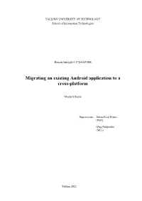 Migrating an Existing Android Application to a Cross-Platform