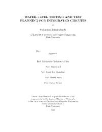 WAFER-LEVEL TESTING and TEST PLANNING for INTEGRATED CIRCUITS By
