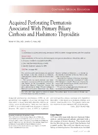 Acquired Perforating Dermatosis Associated with Primary Biliary Cirrhosis and Hashimoto Thyroiditis