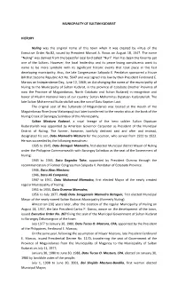 MUNICIPALITY of SULTAN KUDARAT HISTORY Nuling Was the Original Name of This Town When It Was Created by Virtue of the Executive