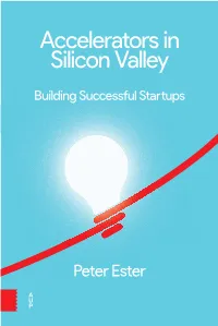 Accelerators in Silicon Valley: Building Successful Startups