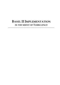 Basel Ii Implementation in the Midst of Turbulence
