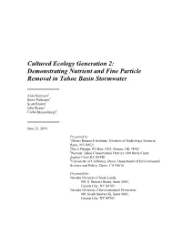 Cultured Ecology Generation 2: Demonstrating Nutrient and Fine Particle Removal in Tahoe Basin Stormwater