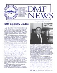 DMF Sets New Course by Paul Diodati, Director Time Flies and It’S Been a Year Since Taking Over the Helm at DMF