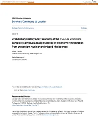 Evolutionary History and Taxonomy of the &lt;Em&gt;Cuscuta Umbellata&lt;/Em