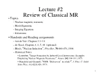 Lecture #2 Review of Classical MR