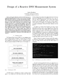 Design of a Reactive DNS Measurement System