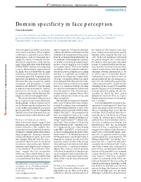 Domain Specificity in Face Perception Nancy Kanwisher