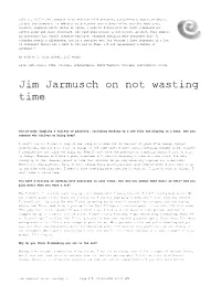 Jim Jarmusch on Not Wasting Time