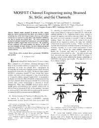 MOSFET Channel Engineering Using Strained Si, Sige, and Ge Channels