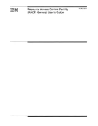 Resource Access Control Facility (RACF) General User's Guide