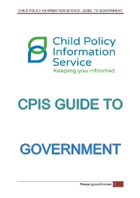 Child Policy Information Service: Guide to Government
