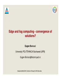 Edge and Fog Computing - Convergence of Solutions?