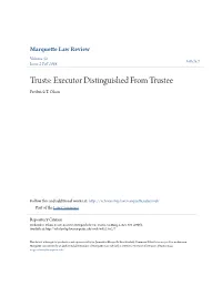 Trusts: Executor Distinguished from Trustee Frederick T
