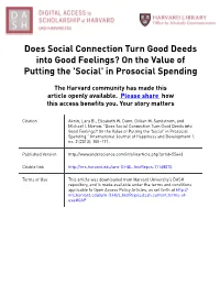Does Social Connection Turn Good Deeds Into Good Feelings? on the Value of Putting the 'Social' in Prosocial Spending