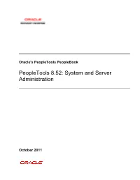 Peopletools 8.52: System and Server Administration