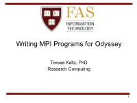 Writing MPI Programs for Odyssey