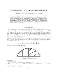 A MODERN SOLUTION to the GION SHRINE PROBLEM 1. Introduction