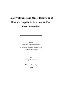 Boat Preference and Stress Behaviour of Hector's Dolphin in Response to Tour Boat Interactions