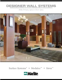 Designer Wall Systems Make Primary Space a Show Space