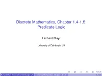 Discrete Mathematics, Chapter 1.4-1.5: Predicate Logic