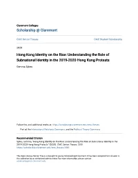 Hong Kong Identity on the Rise: Understanding the Role of Subnational Identity in the 2019-2020 Hong Kong Protests