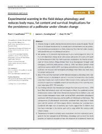 Experimental Warming in the Field Delays Phenology and Reduces