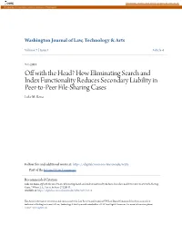 How Eliminating Search and Index Functionality Reduces Secondary Liability in Peer-To-Peer File-Sharing Cases Luke M