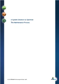 A System Solution to Optimize the Maintenance Process
