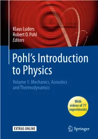Pohl's Introduction to Physics Volume 1